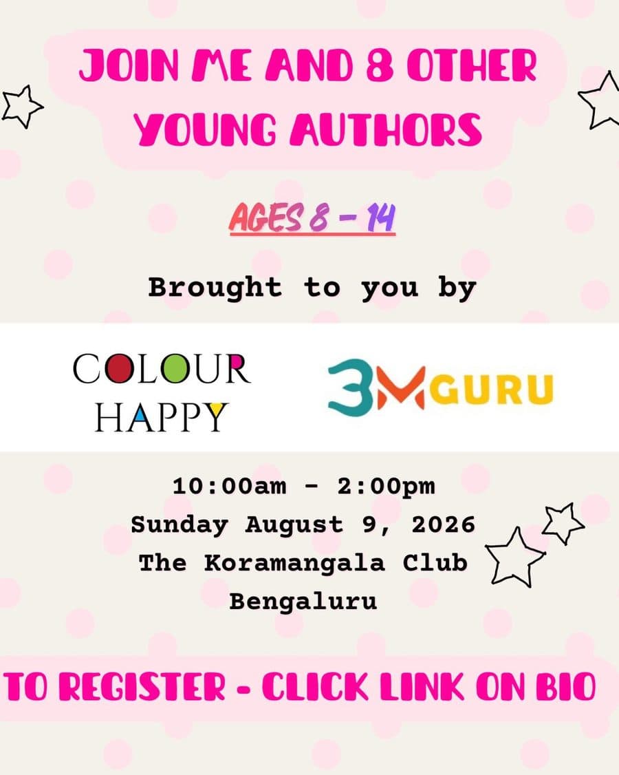 Join me and 8 other young authors at our book launch. Sunday 9 August 2026, The Koramangala Club, Bengaluru.